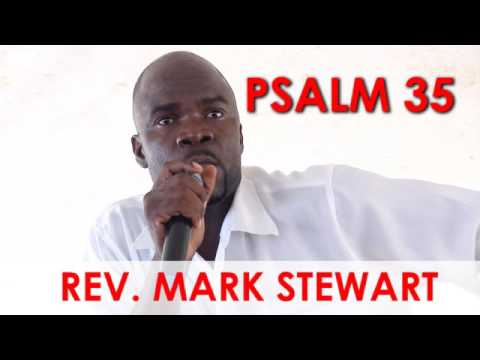 Psalm 35 - Rev Mark Stewart