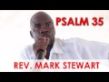 Psalm 35 - Rev Mark Stewart