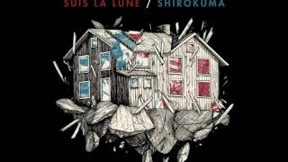 Shirokuma / Suis La Lune ~ Split 12
