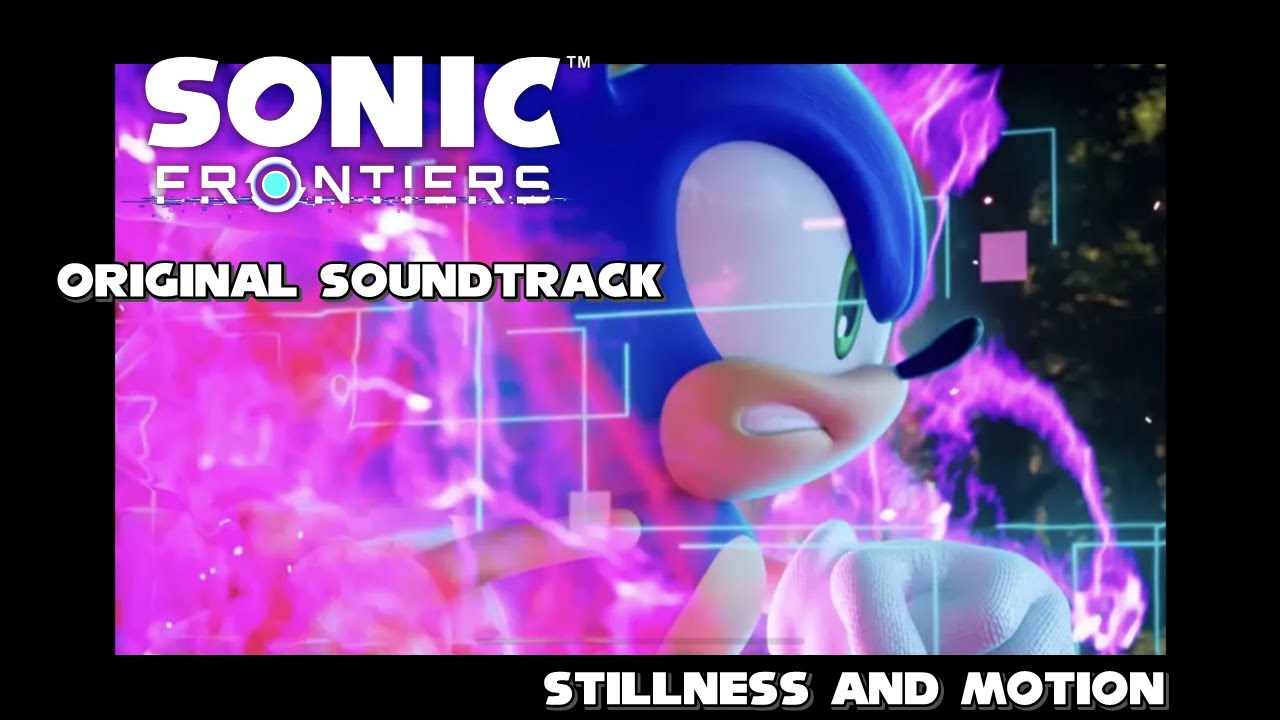 Sonic Frontiers: Stillness and Motion Disc 1
