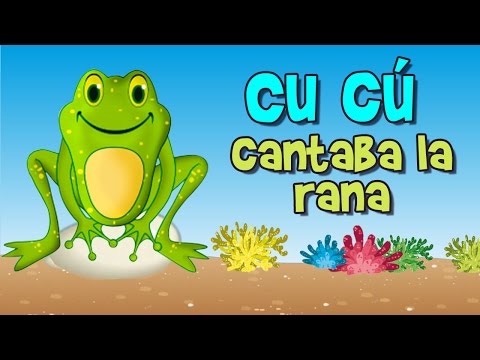 Cucu Cantaba la Rana | Canciones Infantiles | Toy Cantando