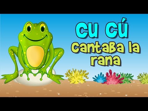 Cu cu cantaba la rana (canción infantil)