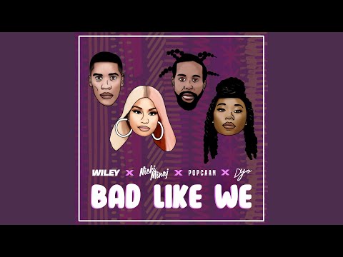 Wiley Ft Nicki Minaj, Popcaan & Dyo (Audio)