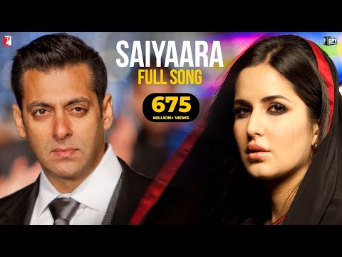 Saiyaara Full Song | Ek Tha Tiger | Salman Khan, Katrina Kaif | Mohit Chauhan, Taraannum, Sohail Sen