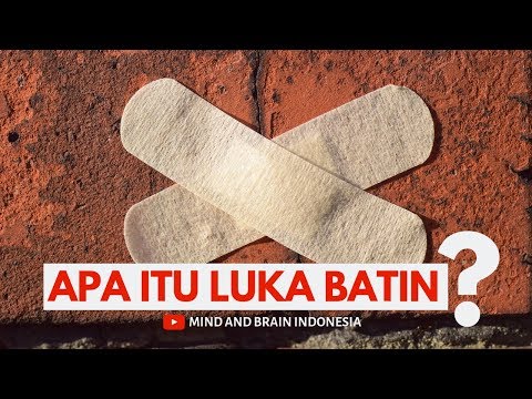 Apa Itu Luka Batin ??