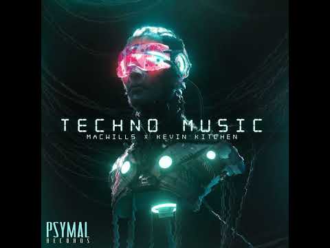 ■Macwills, Kevin Kitchen - Techno Music (Original Mix)