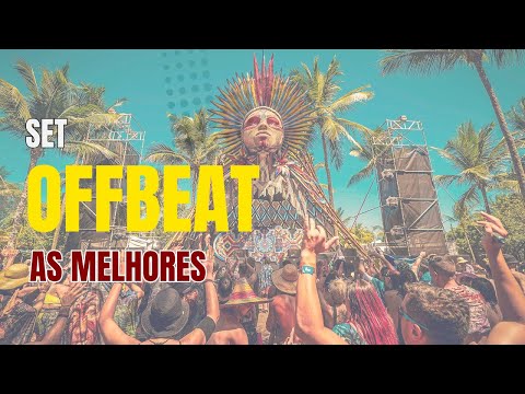 AS MELHORES DO OFFBEAT - ELETRONICAS, RAVE - SET 7