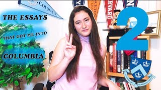 THE ESSAYS THAT GOT ME INTO COLUMBIA // Part 2 video