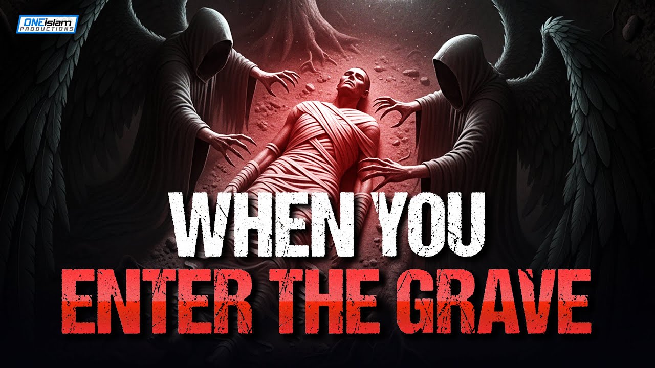 The Moment You Enter the Grave… This Happens!