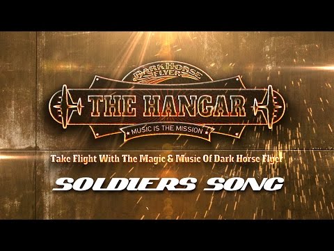 Soldier's Song - From The Hangar