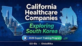 2026 California Healthcare Export Training Program – South Korea | Program Overview