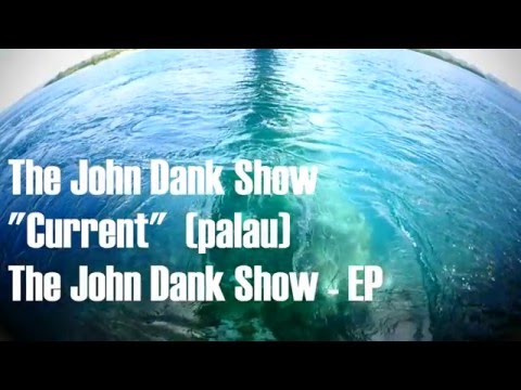 The John Dank Show - Current