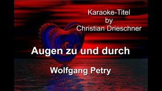 Augen zu und durch - Wolfgang Petry - Karaoke