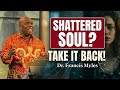 Healing From Soul Fragmentation Break Free From Soul Ties Be Made Whole