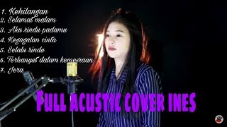 Download lagu Full akustik cover INES mp3