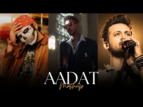 Aadat (Mashup) | Talha Anjum x Talwiinder ft. Atif Aslam | Kina Chir Tenu Dil Ch | AWAID & AWAIS
