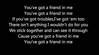 You&#39;ve got a friend in me by Randy Newman lyrics