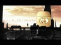 Реклама духов Gucci Guilty for Her (Гуччи Гилти женский ...