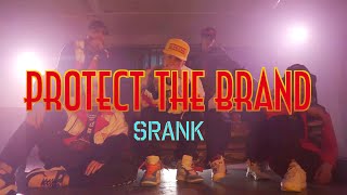 Protect The Brand | SRANK | Melvin Timtim choreography