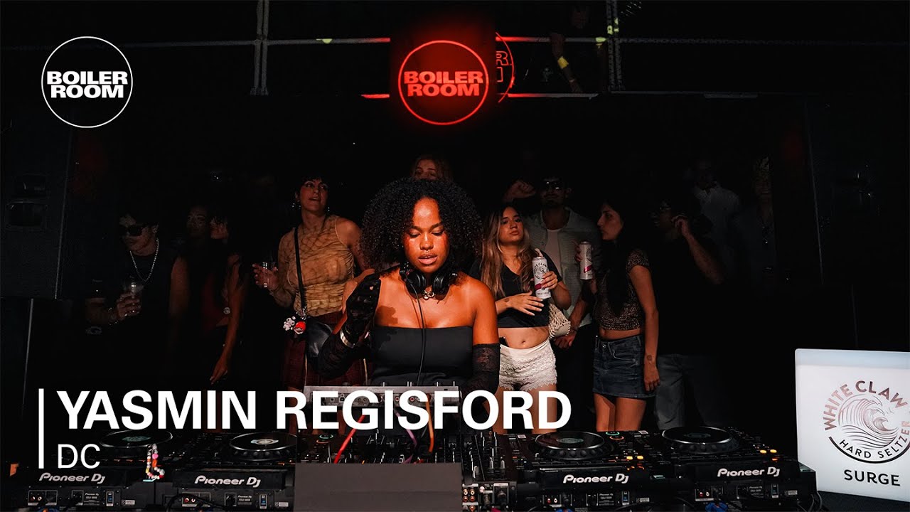 Yasmin Regisford - Boiler Room x White Claw: DC