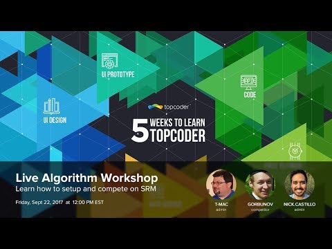 Algorithm Workshop - 5 Weeks to Learn Topcoder