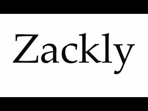 How to Pronounce Zackly