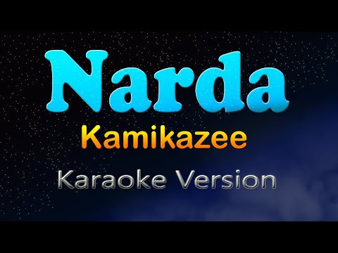 NARDA - Kamikazee (Karaoke Version)