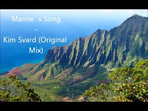 Kim Svard - Manne' s Song (Original Mix)