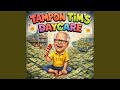 Tampon Tims Day Care