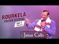 Rourkela Prayer Festival Day 1 Highlights Jesus Calls