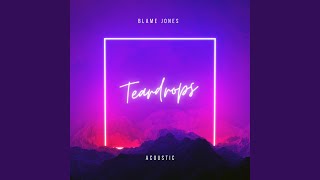 Teardrops (Acoustic)