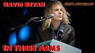 Bon Jovi - In These Arms (David Bryan) (2019) (AI)