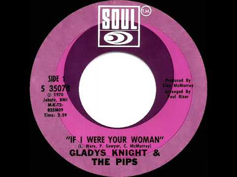 1971 HITS ARCHIVE: If I Were Your Woman - Gladys Knight & The Pips (mono 45)