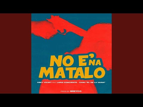 No E’ Na’ Matalo