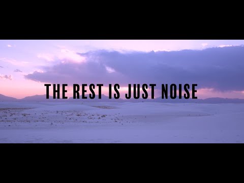The Rest Is Just Noise - Trailer #2
