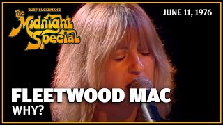 Why - Fleetwood Mac | The Midnight Special