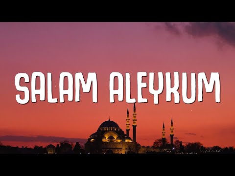 Azzamchik - Salam Aleykum (Lyrics)
