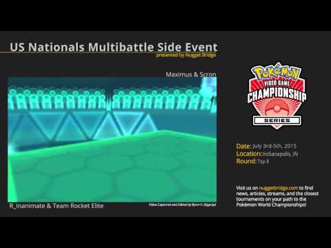 US Nationals Multibattle Side Event Top 8 - R_Inanimate & Team Rocket Elite vs Maximus & Scron