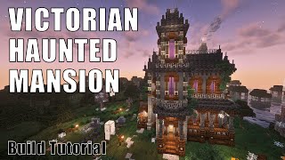 Minecraft Victorian Haunted Mansion Build Tutorial