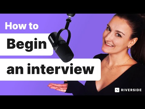 How To Start A Podcast Interview: Tips For Success
