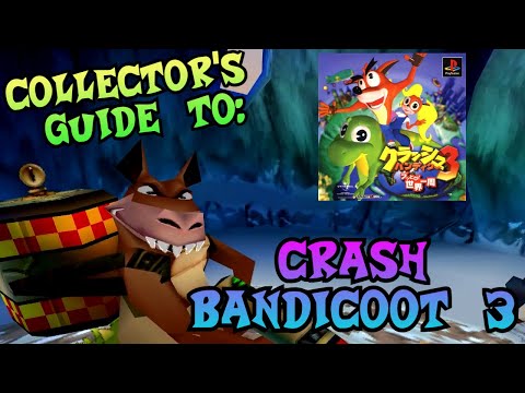 Collector’s Guide to Crash Bandicoot 3 Warped / クラッシュ・バンディクー３　ブッとび！世界一周 (1998) NTSC-J Version
