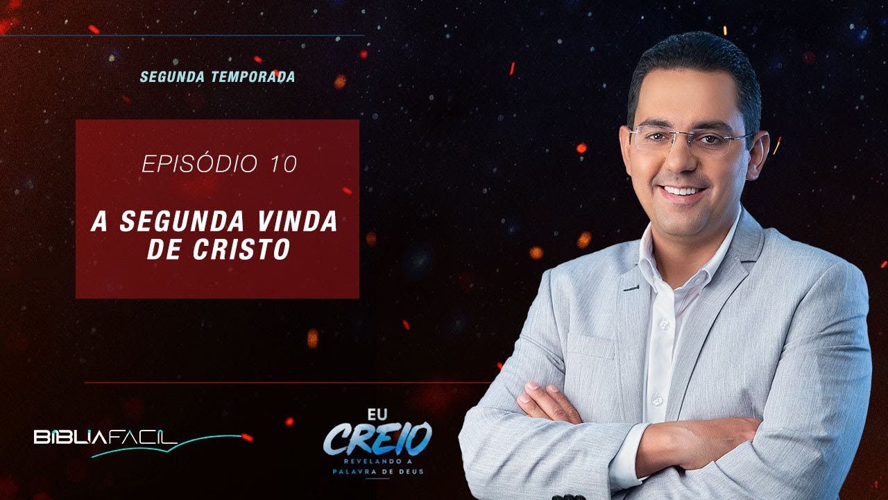 Tema 10: A segunda vinda de Cristo