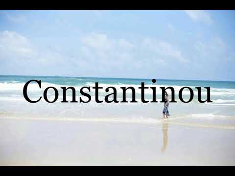 How To Pronounce Constantinou🌈🌈🌈🌈🌈🌈Pronunciation Of Constantinou