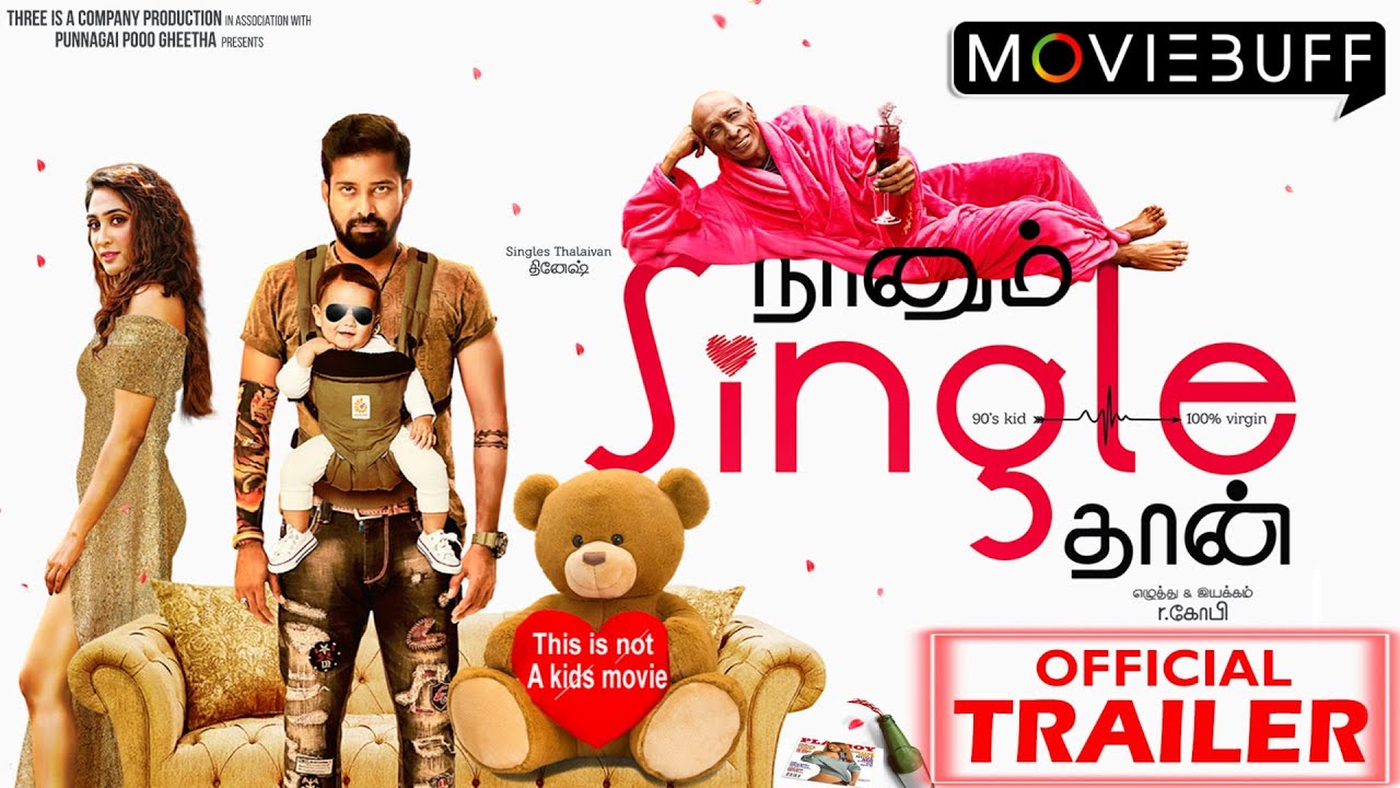 Naanum Single Thaan Trailer