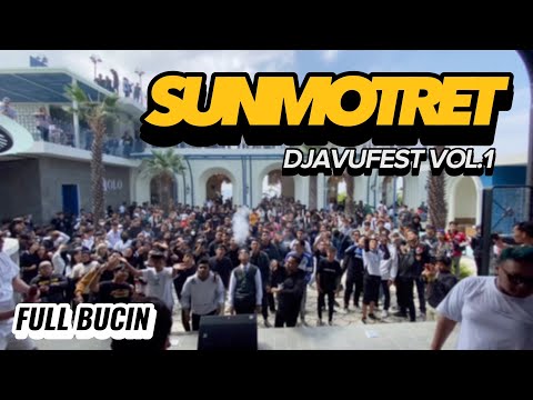 SUNMOTRET DJAVUFEST VOL.1 - RAME PARAH!!! FULL BUCIN ⁉️