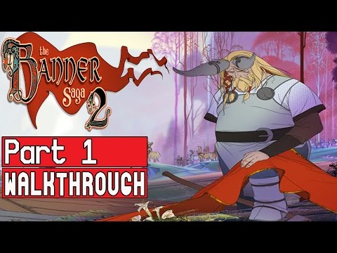 The Banner Saga 2 Gameplay Walkthrough Part 1 (Chapter 8) - No Commentary
