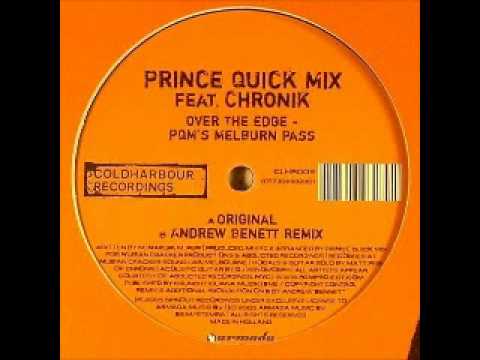 Prince Quick Mix feat. Chronik - Over The Edge (Andrew Benett Remix)