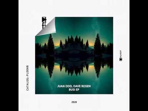 Juan Ddd, Dave Rosen - Busi (Original Mix) [Playoff]