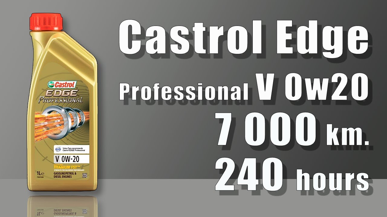 Watch video Castrol Edge Professional V 0w20 (Volvo, 7000 km/, 240 mh) Now Castrol Edge Professional V 0w20 (Volvo, 7000 km/, 240 mh)