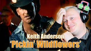 First Time Hearing KEITH ANDERSON ‘PICKIN’ WILDFLOWERS’ | Reaction